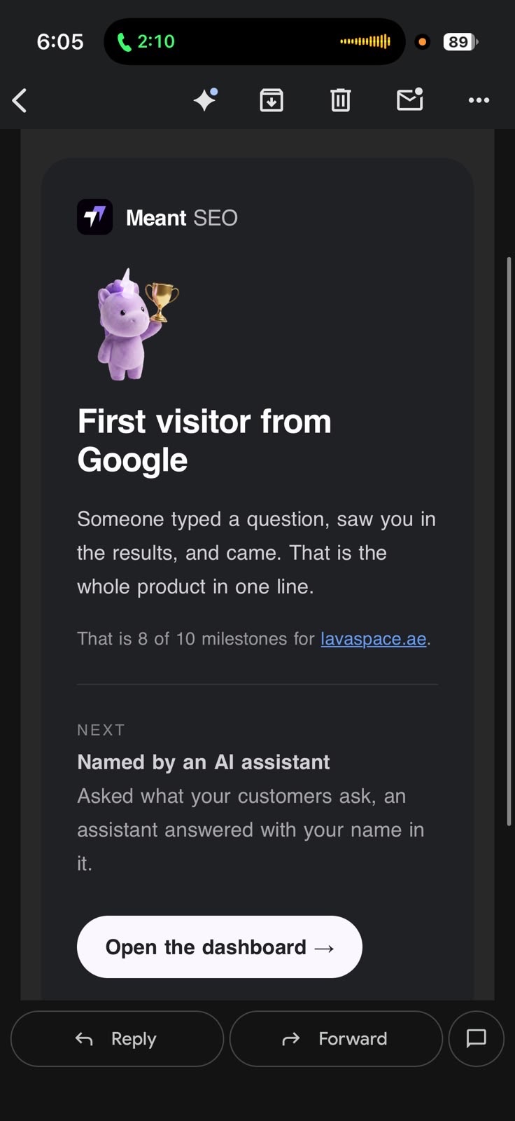 Screenshot of a Meant SEO milestone email titled 'First visitor from Google' showing 8 of 10 milestones reached for lavaspace.ae, with the next milestone 'Named by an AI assistant' and a button to open the dashboard